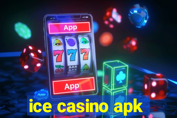 ice casino apk